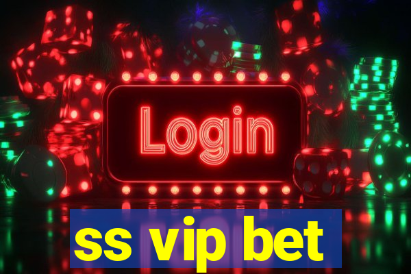 ss vip bet